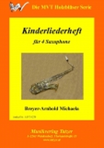 Kinderliederheft für 4 Saxophone