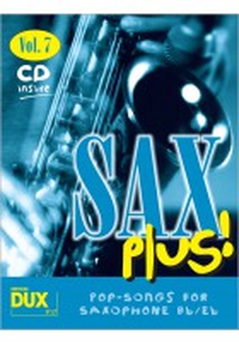 Cd Saxs Instrument Sax Plus! - Vol. 7 (inkl. CD) - Play Along: Alt- oder Tenorsaxophon ...
