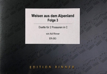 Weisen aus dem Alpenland, Folge 3 - 2 Posaunen in C