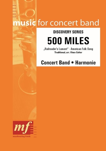 500 Miles (Railroader's Lament)