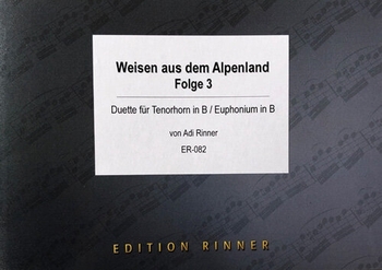 Weisen aus dem Alpenland, Folge 3