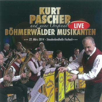 Kurt Pascher und seine Original Böhmerwälder Musikanten - LIVE (CD)