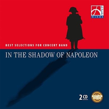 In the Shadow of Napoleon (2 CDs)