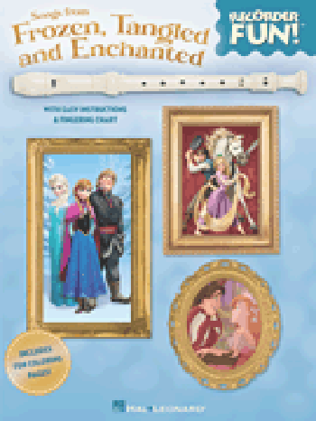 Songs from Frozen, Tangled and Enchanted (Recorder Fun)