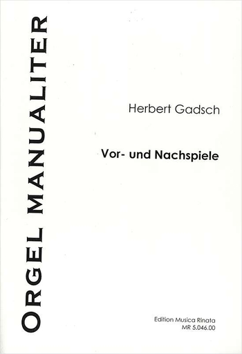 Vor- und Nachspiele für Orgel Manualiter