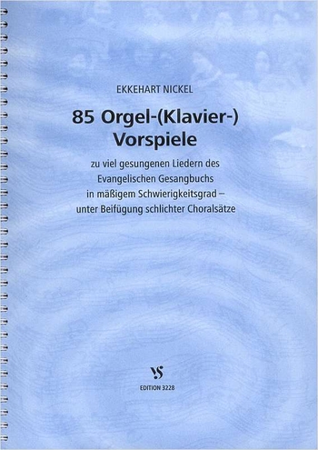 85 Orgelvorspiele (Klaviervorspiele)