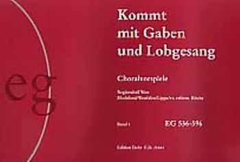 Kommt mit Gaben und Lobgesang, Band 1