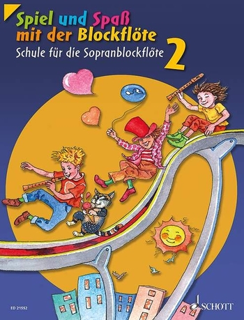 Spiel und Spaß mit der Blockflöte - Band 2 (Sopranblockflöte)