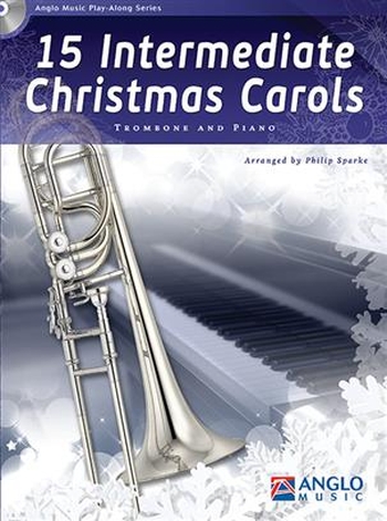 15 Intermediate Christmas Carlos - Posaune & Klavier (+ CD)