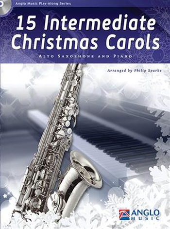 15 Intermediate Christmas Carols - Altsaxophon & Klavier (+ CD)