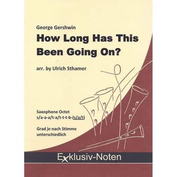 How Long Has This Been Going On