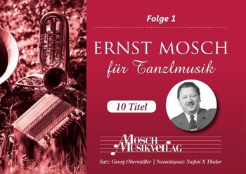 Ernst Mosch für Tanzlmusik - Folge 1