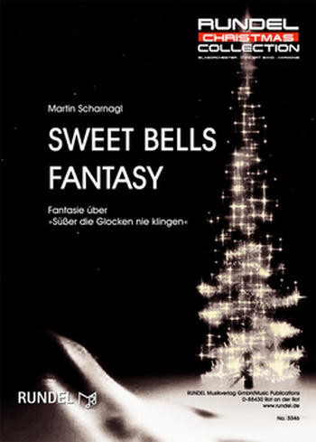 Sweet Bells Fantasy (Süßer die Glocken nie klingen)