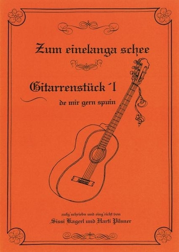 Gitarrenstückl - Zum einelanga schee 6