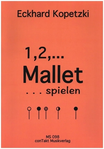 1, 2… Mallet spielen