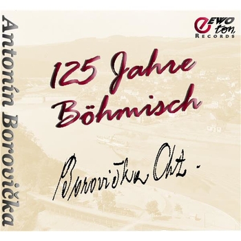 125 Jahre Böhmisch (CD)