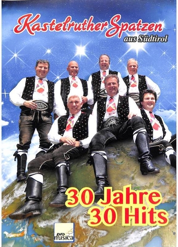 30 Jahre - 30 Hits (Kastelruther Spatzen)