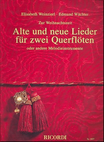 Alte und neue Lieder für 2 Querflöten - Weihnachten