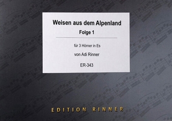 Weisen aus dem Alpenland, Folge 1