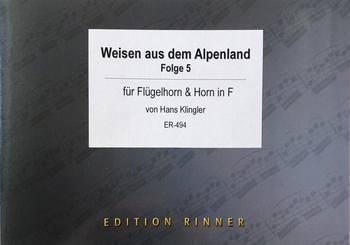 Weisen aus dem Alpenland, Folge 5