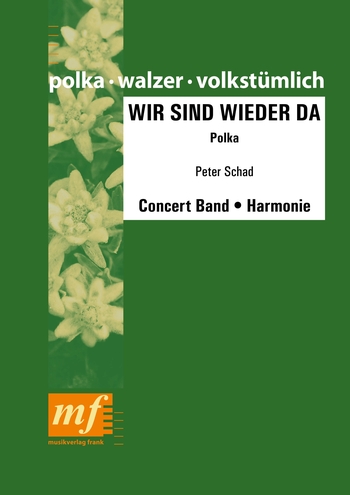 Wir sind wieder da