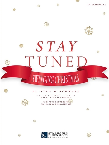 Stay Tuned: Swinging Christmas - Saxophon