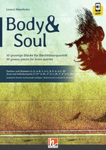 Body & Soul - 10 Groovige Stücke für Blechbläserquartett