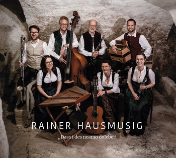 Rainer Hausmusig - "Dass i des neamo dolebe"