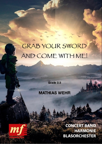 Grab your Sword and Come with Me
