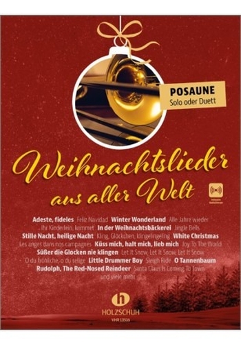 Weihnachtslieder aus aller Welt - Posaune (inkl. Audio-Stream)