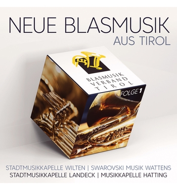 Neue Blasmusik aus Tirol - Folge 1 - CD