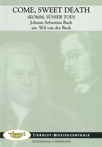 Come, Sweet Death (Komm, süsser Tod)