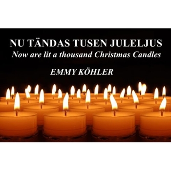 Nu Tändas Tusen Juleljus (Now are lit a thousend Christmas Candles)