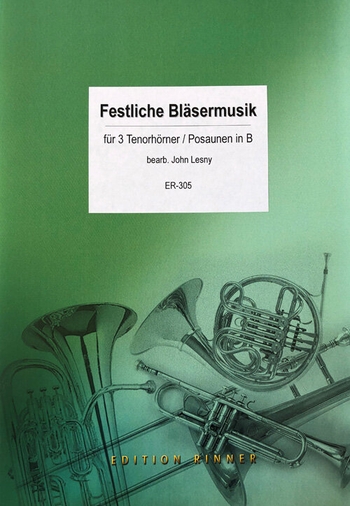 Festliche Bläsermusik