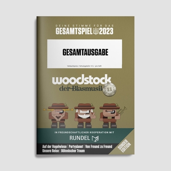 Woodstock der Blasmusik: Gesamtspielheft 2023