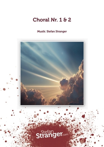Choral Nr. 1 & 2