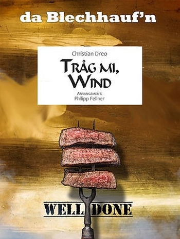 Trag mi, Wind