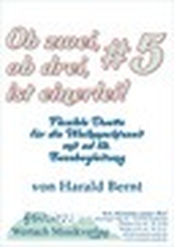 Ob Zwei, Ob Drei, ist einerlei! - Folge 5