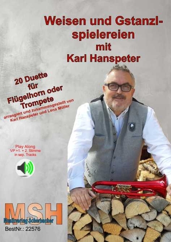 Weisen und Gstanzlspielereien mit Karl Hanspeter (incl. Online-Audio)