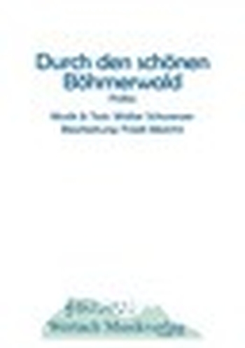 Durch den schönen Böhmerwald