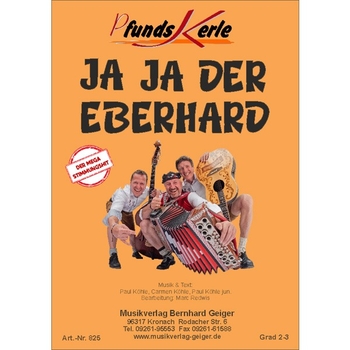 Ja ja der Eberhard