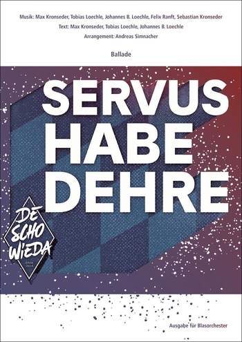 Servus Habedehre