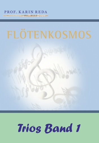 Flötenkosmos-Trios - Band 1