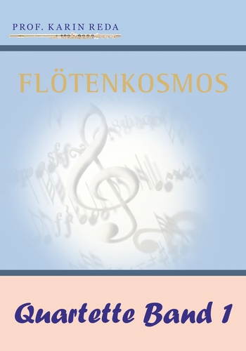 Flötenkosmos-Quartette - Band 1