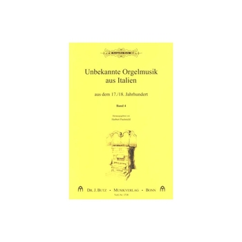 Unbekannte Orgelmusik aus Italien - Band 4