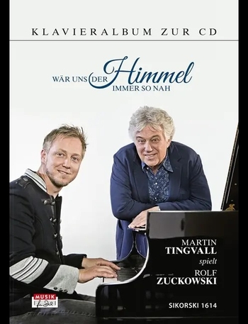 Wär uns der Himmel immer so nah