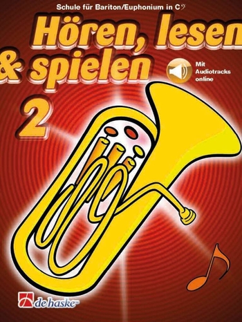 Hören, lesen & spielen 2 - Schule - Bariton/Euphonium in C (BC)