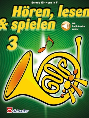 Hören, lesen & spielen 3 - Schule - Horn in F