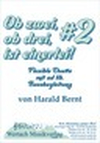 Ob zwei, ob drei, ist einerlei - Folge 2