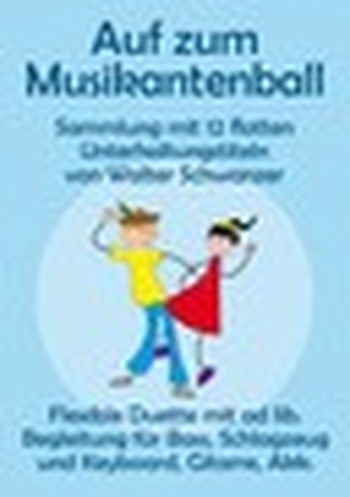 Auf zum Musikantenball